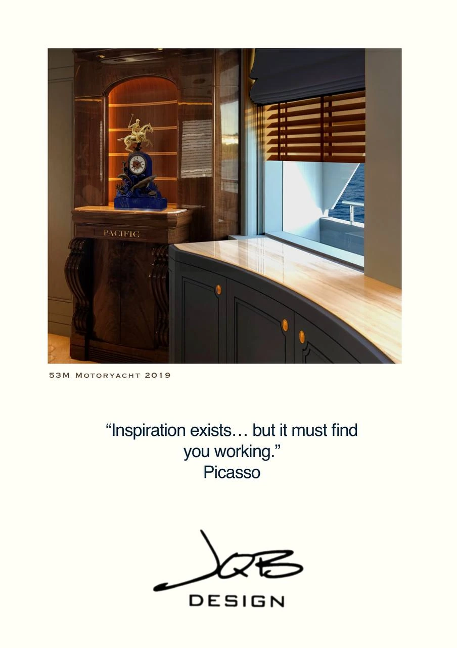 53M Motoryacht presentation plate: a finished clock alcove, the quotation ‘Inspiration exists… but it must find you working,’ attributed to Picasso, and the JQB Design signature.